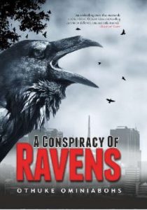  Conspiracy Of Ravens is a Book by Othuke Ominiabohs